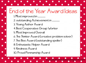 End of the Year Award ideas for teachers! Resources too!