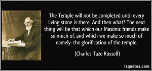 The Temple will not be completed until every living stone is there ...