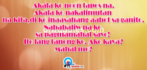 Akala Ko Tagalog Love Quotes