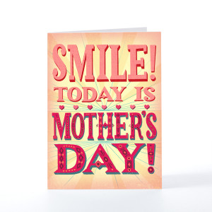 smile-its-mothers-day-mothers-day-greeting-card-1pgc6172_1470_1.jpg
