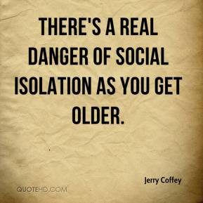 Social Isolation Quotes