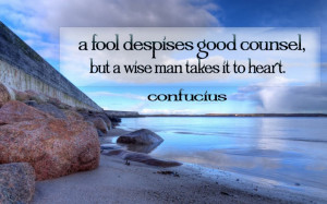 Motivational Wallpaper on wisdom: A fool despises good counsel