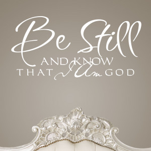 be still and know that i am god backgrounds