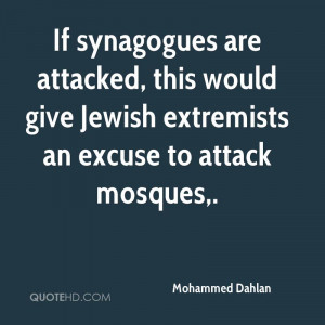 If Synagogues Are Attacked, This Would Give Jewish Extremists An ...