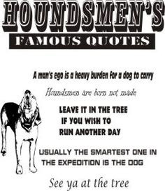 hunting quotes and sayings | Houndsmen Famous Quotes T-Shirt More