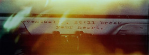 Heart Heart Break Heartbreak Light Love Quote Facebook Covers