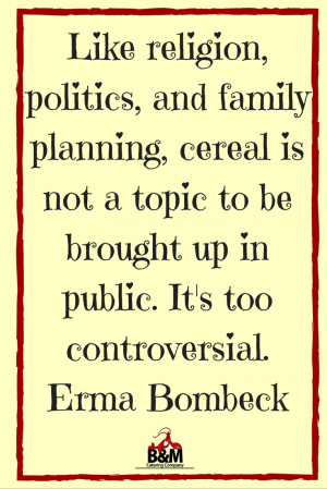 Food Quote - Controversial Cereal