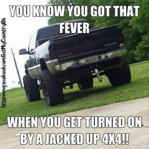 Jacked up truck | awesome sayings