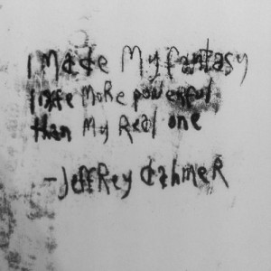 made my fantasy life more powerful than my real one 