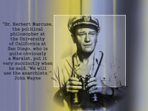 Graphic Quotes: John Wayne on Herbert Marcuse