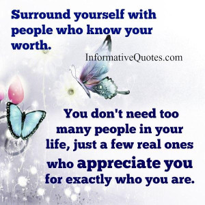 You don’t need too many people in your life