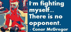 Conor McGregor: I'm Fighting Myself