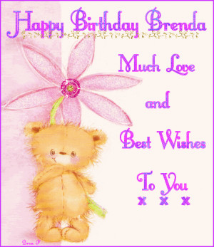 ... birthday quotes happy birthday brenda much love and best wishes to you