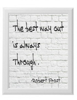 Inspirational Art Print ~ Robert Frost Quote ~ Life Quote ~ The best ...