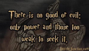 Harry Potter No Good Or Evil quote