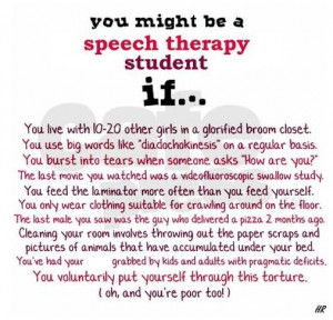 ... Pin of the Week: “You might be a Speech Therapy Student if