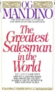 Quotes From The Greatest Salesman In The World By Og Mandino