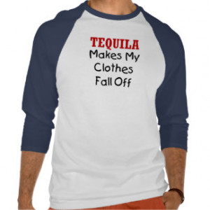 Funny Tequila T Shirts