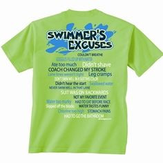 Swim Team Quotes For T Shirts Swim excus, swimmer excus