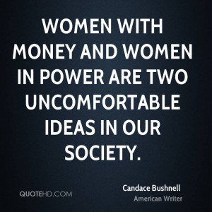 Women with money and women in power are two uncomfortable ideas in our ...