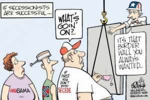 Political cartoons of the week: If at first you don’t secede, try ...