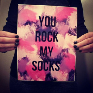 You rock my socks inspirational quote 8.5 x 11 inch art print for baby ...
