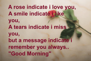 rose indicate i love you..... Good Morning