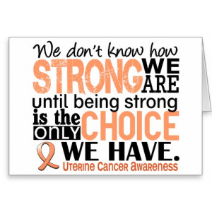 Uterine Cancer How Strong We Are Greeting Card
