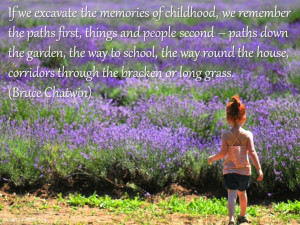 ... house, corridors through the bracken or long grass. (Bruce Chatwin