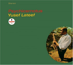 Yusef+lateef+psychicemotus