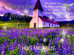 Have a beautiful Sunday