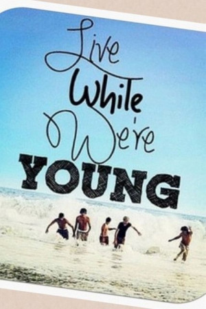cute, live while were young, love, one direction songs writing text ...