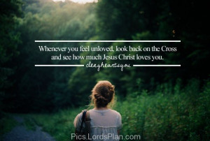 this Quote Whenever you feel Unloved., Beautiful quotes for depressed ...