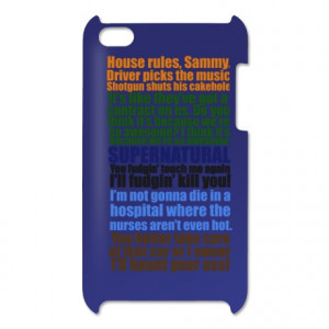 ... The Music iPod Touch Cases > Supernatural Quotes iPod Touch 4 Case