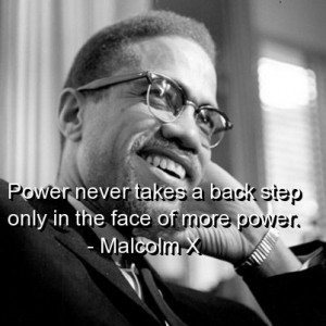 Malcolm X Quotes | malcolm x, quotes, sayings, power, meaningful, wise ...