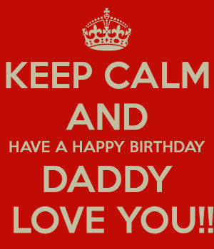 Happy Birthday Dad Heaven Keep Calm And Carry Image Generator