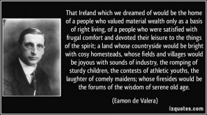 we dreamed of would be the home of a people who valued material wealth ...