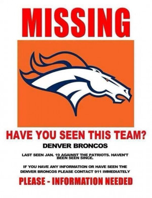 How much longer until we stop making fun of the Denver Broncos?