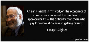 An early insight in my work on the economics of information concerned ...
