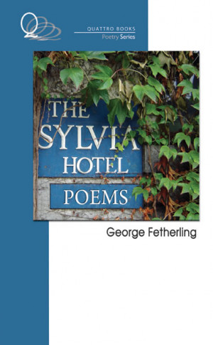 Recommended Reading: The Sylvia Hotel Poems | Quattro Books