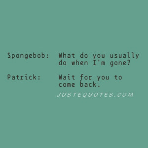Spongebob quote, subliminal love.