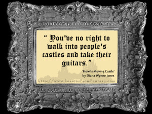You've no right to walk into people's castles and take their guitars