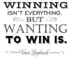 Winning isn’t everything–but wanting to win is.