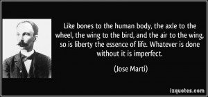 Like bones to the human body, the axle to the wheel, the wing to the ...