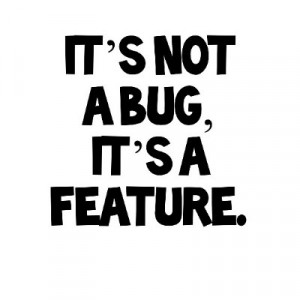 its_not_a_bug_its_a_feature_geek_nerd_gear_tshirt ...