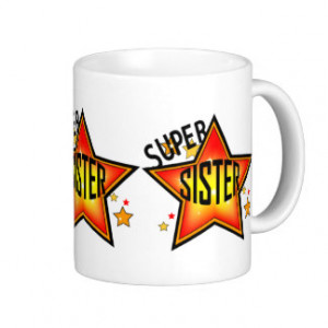 Sister Super Star Mug