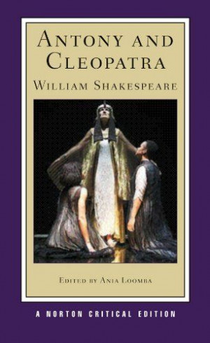 Antony and Cleopatra (Norton Critical Editions)/William Shakespeare