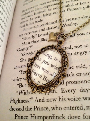 famous quotes from Princess Bride enclosed in jewelry :) The Princess ...