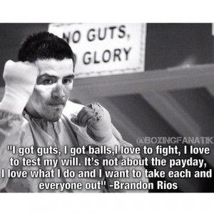 motivation #boxing quote of the day: @Brandon_Rios1. How can you not ...