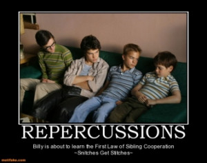REPERCUSSIONS - Billy is about to learn the First Law of Sibling ...